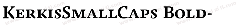 KerkisSmallCaps Bold字体转换